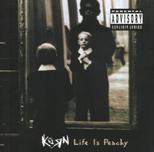 KoЯn - альбом "Life Is Peachy" (1996)