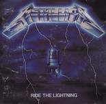Metallica -  "Ride The Lightning" (1984)
