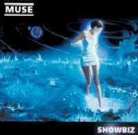 Muse -  "Showbiz" (1999)